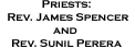 Priests: Rev. Peter Ryman and Rev. Ranjith Andradi